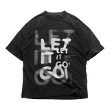 24Heartz Let It Go T-Shirt